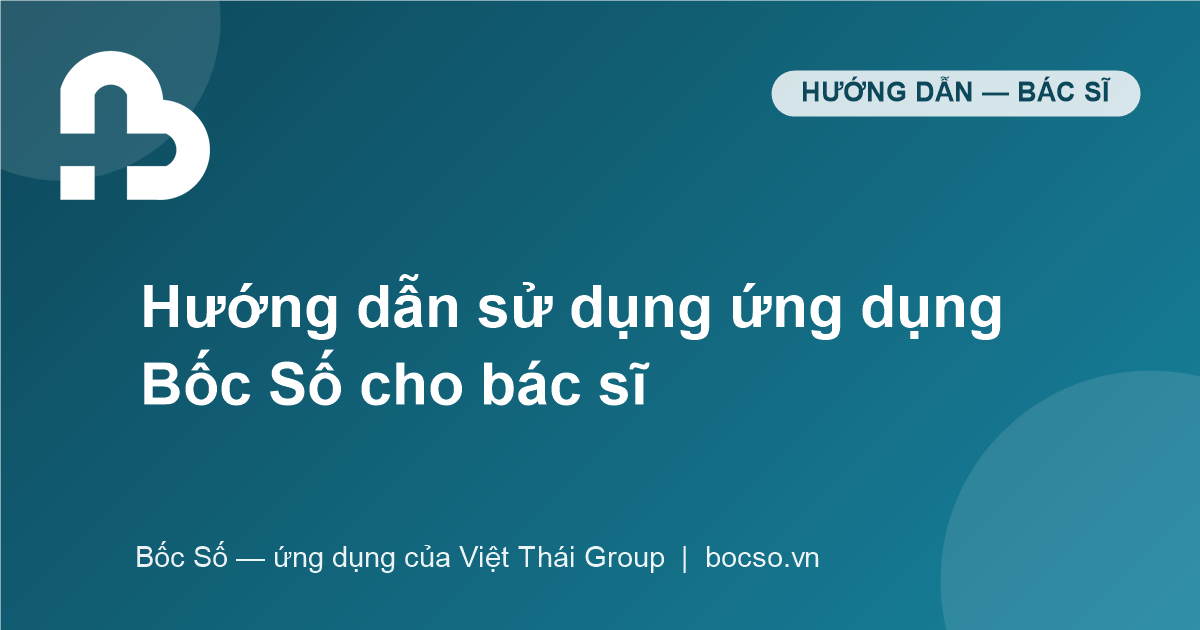 hướng dẫn sử dụng bốc số cho bác sĩ