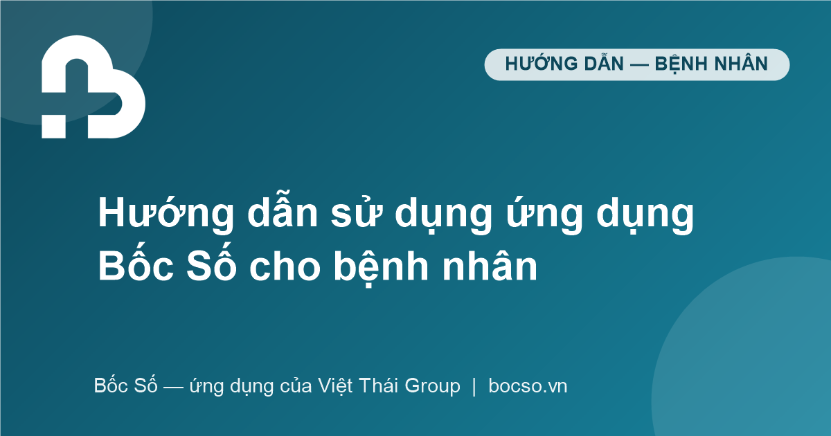 hướng dẫn sử dụng bốc số cho bệnh nhân
