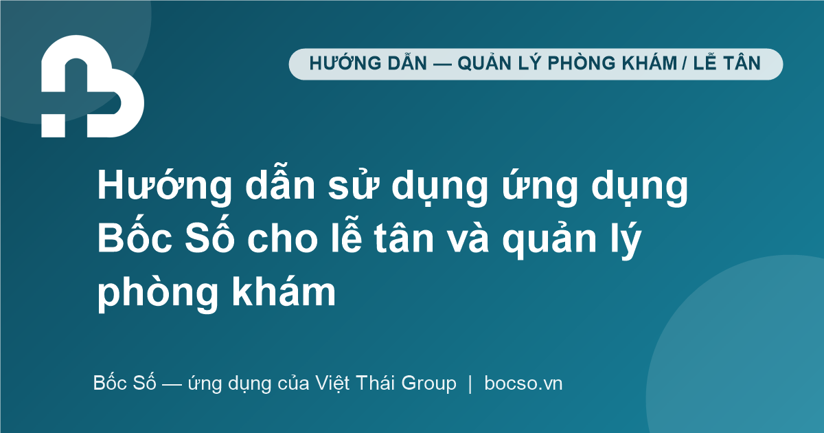 hướng dẫn sử dụng bốc số cho lễ tân