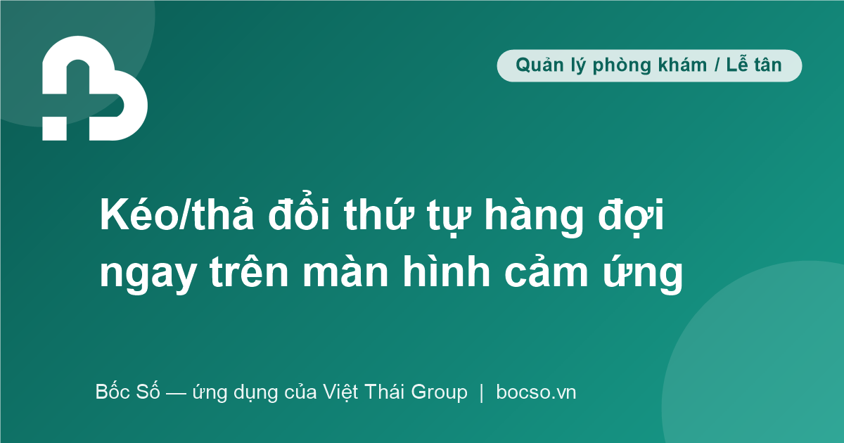 phần mềm quản lý hàng đợi phòng khám